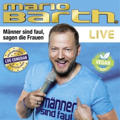 Männer sind faul, sagen die Frauen