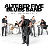 Ten Thousand Watts - Altered Five Blues Band