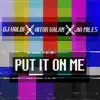 Stream & download Put It On Me - Single