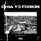 Ohia Y3 Forkin - Quamina Mp lyrics