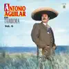 Antonio Aguilar Con Tambora, Vol. 6 album lyrics, reviews, download
