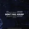 Don't Fall Asleep (feat. Among the Wildflowers) - Single album lyrics, reviews, download