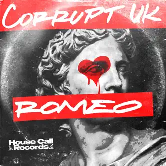 Romeo - Single by Corrupt (UK) album reviews, ratings, credits