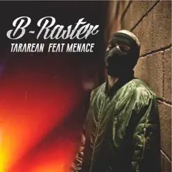 Tararean (feat. Menace Wp) - Single - B Raster