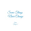 Club Unicorn - Some Things Never Change (From "Frozen 2")