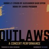 Outlaws: A Concert Performance