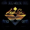 Kan Jeg Holde Deg - Single