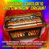 Richard Cheese's Big Swingin' Organ album lyrics, reviews, download