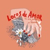 Locos de amor (feat. La Pegatina) - Single