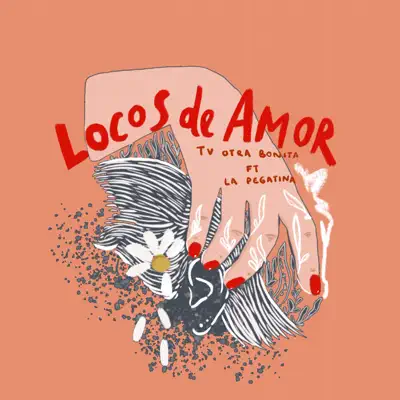 Locos de amor (feat. La Pegatina) - Single - Tu Otra Bonita