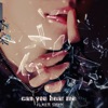 Can You Hear Me - Single