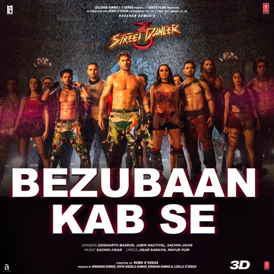 Cover artwork for Bezubaan Kab Se (From "Street Dancer 3D")