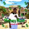 Money Hunt - Single album lyrics, reviews, download