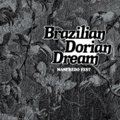 Brazilian Dorian Dream artwork