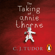 C. J. Tudor - The Taking of Annie Thorne
