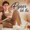 Stream & download Pyaar Toh Tha (From "Bala") - Single