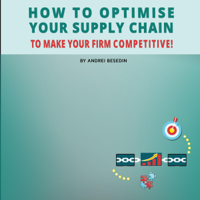 Andrei Besedin - How to Optimise Your Supply Chain to Make Your Firm Competitive! (Unabridged) artwork
