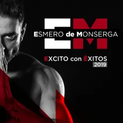 Excito Con Éxitos - Esmero De Monserga