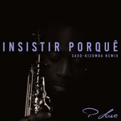Insistir Porquê (Saxo-Kizomba Remix) artwork