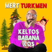 Keltoş Babana Koş artwork