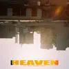 Heaven (feat. Ojos Wu, Kenghis, Dardd & Aku) - Single album lyrics, reviews, download