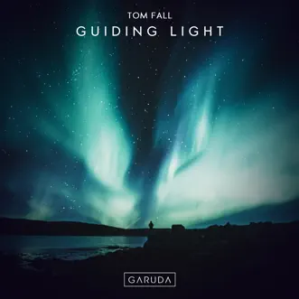 Guiding Light - Single by Tom Fall album reviews, ratings, credits