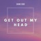 Get Out My Head artwork