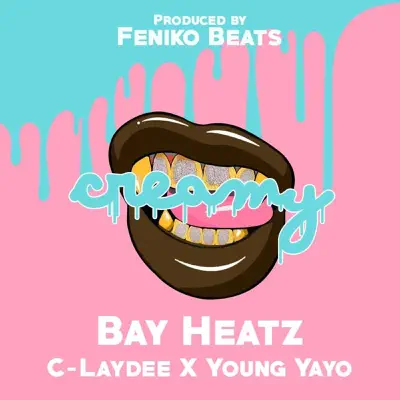 Creamy - Single - Claydee