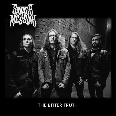 The Bitter Truth - Single - Savage Messiah