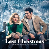 George Michael & Wham! Last Christmas: The Original Motion Picture Soundtrack artwork