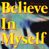 Believe In Myself artwork