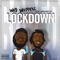 Lockdown (feat. Geo Grittz) - WKD Whisperz lyrics