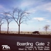 Terminal M - Boarding Gate 2 (Compiled by Monika Kruse, Mixed by Paul C & Paolo Martini)
