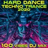 Hard Dance Techno Trance 2020 100 Vibes DJ Mix