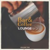 Bar & Coffee Lounge, Vol 2, 2019