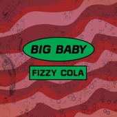 Big Baby - Cherry Coke