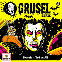 Gruselserie - Folge 5: Dracula - Tod im All artwork