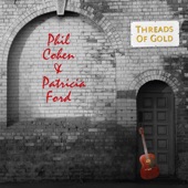 Phil Cohen & Patricia Ford - End of the Line