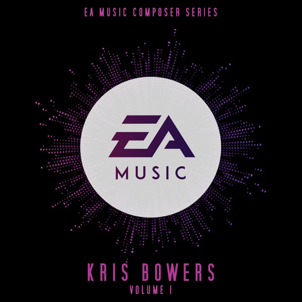 EA Music Composer Series: Kris Bowers, Vol. 1 (Original Soundtrack) - Kris Bowers