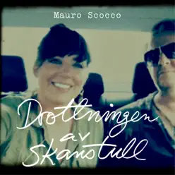 Drottningen av Skanstull - Single - Mauro Scocco Drottningen av Skanstull - Single - Mauro Scocco