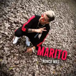 Nunca Mas - Single - Marito Nunca Mas - Single - Marito