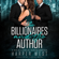 Harper West - The Billionaires and the Author: A MFM Billionaire Menage Romance (Unabridged)