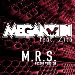 M.R.S. (feat. Zita) [Ge2001] - Single - Meganoidi