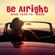 Be Alright (feat. Maya) - Dion Todd