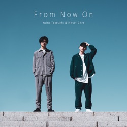 From Now On (feat. Novel Core)