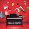 Moral of the Story - Single album lyrics, reviews, download
