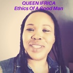 Queen Ifrica - Ethics of a Good Man