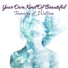 Your Own Kind of Beautiful - EP