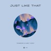 Just Like That - Single