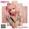 Pretty - Single